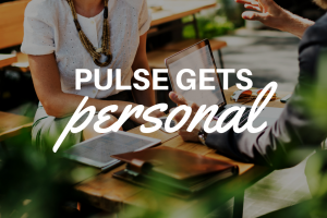 Pulse Gets Personal – The Patrick Ormsby Edition!